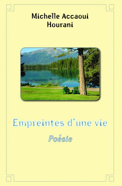 Empreintes d'une vie, par Michelle Hourani auteur de poèmes